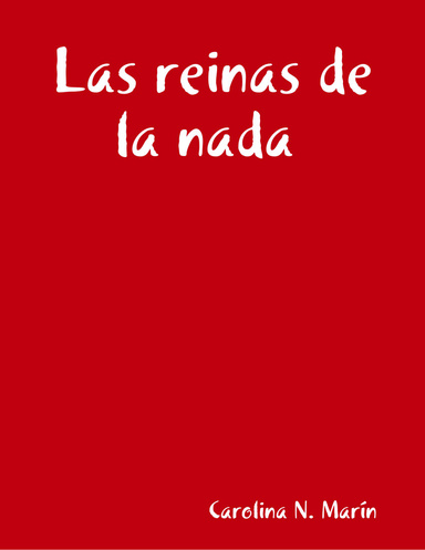 Las reinas de la nada