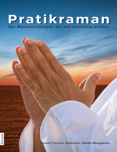 Pratikraman Freedom Through Apology and Repentance (German)