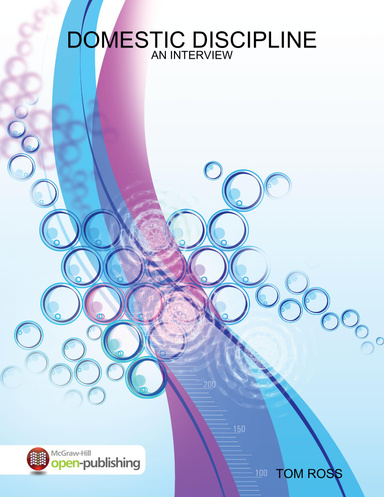 DOMESTIC DISCIPLINE - AN INTERVIEW