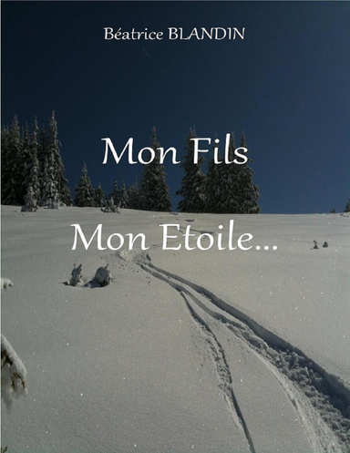 Mon Fils, Mon Etoile