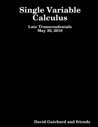 Single Variable Calculus, late transcendentals, 2018.05.30