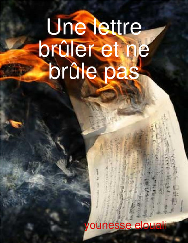 Une lettre brûler et ne brûle pas