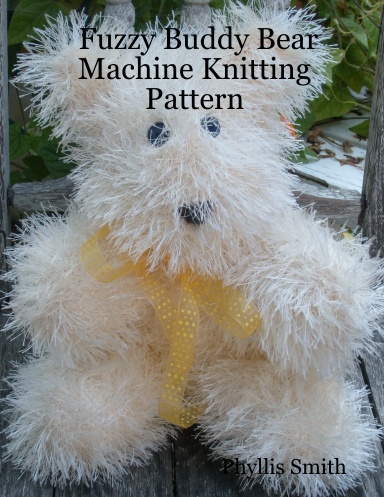 Fuzzy Buddy Bear Machine Knitting Pattern