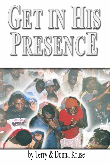 Get in His Presence