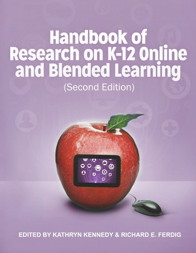 Handbook of Research on K-12 and Blended Learning (Second Edition)
