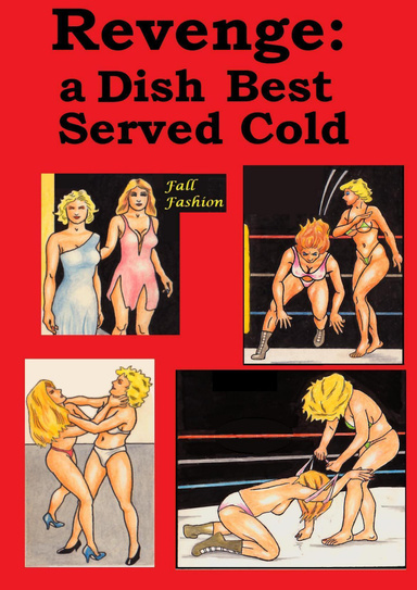 Revenge a Dish Best Served Cold