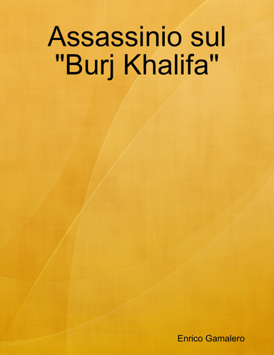Assassinio sul "Burj Khalifa"