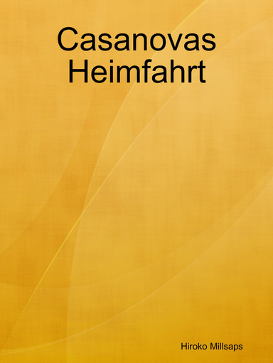 Casanovas Heimfahrt