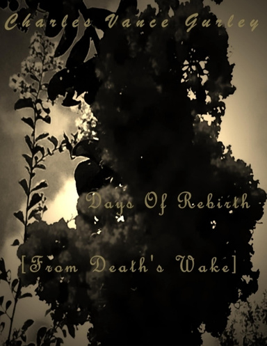 Days of Rebirth from [Death's Wake]
