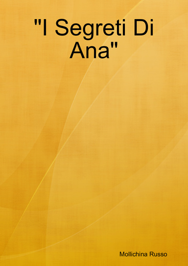 "I Segreti Di Ana"