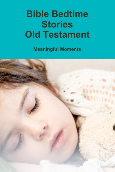 Bible Bedtime Stories  Old Testament