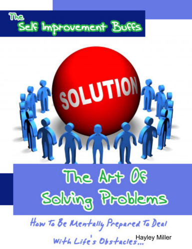 The Art of Solving Problems