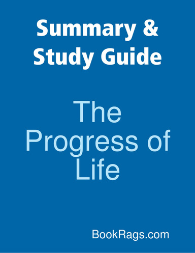 Summary & Study Guide: The Progress of Life