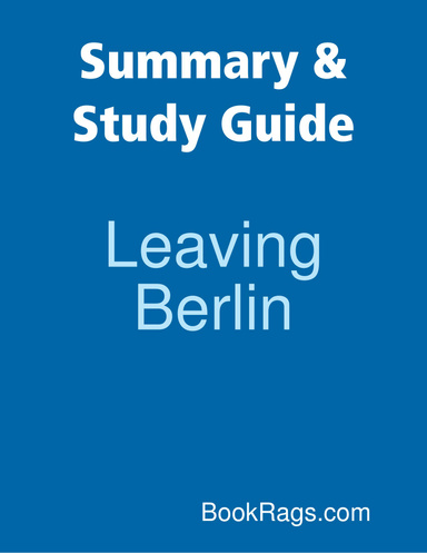 Summary & Study Guide: Leaving Berlin