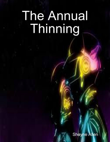 The Annual Thinning