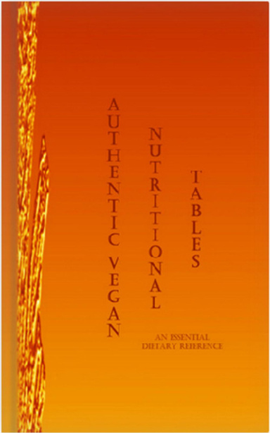 Authentic Vegan Nutritional Tables: An Essential Dietary Reference