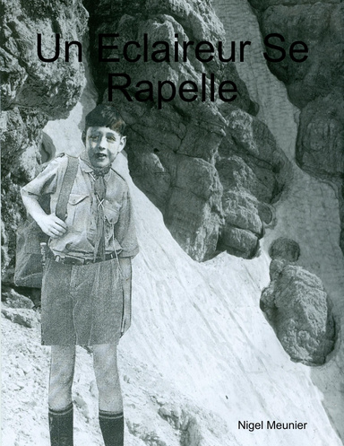 Un Eclaireur Se Rappele