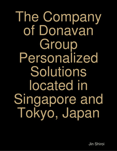 The Company of Donavan Group Personalized Solutions located in Singapore and Tokyo, Japan