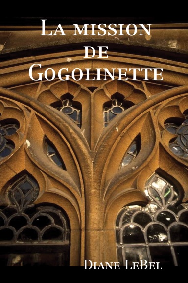 La mission de Gogolinette