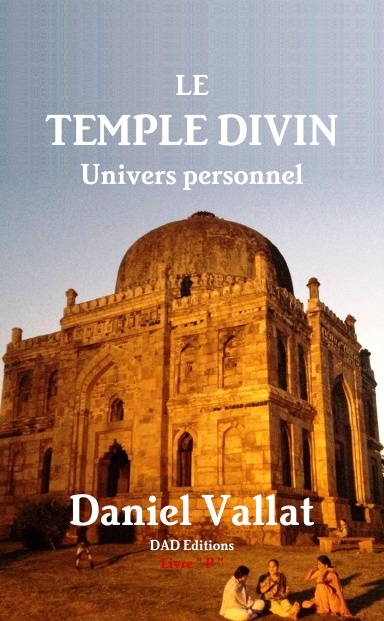 Le Temple divin - Univers personnel