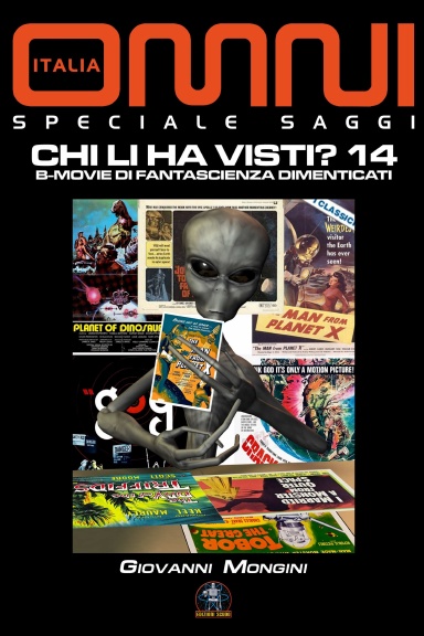 Chi li ha visti? 14 - B-Movie di fantascienza dimenticati