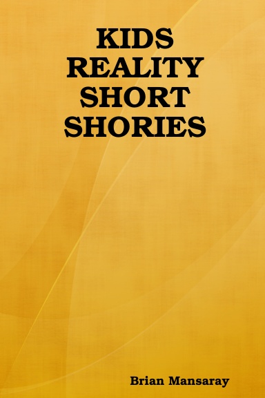 Kids Reality Short Stories