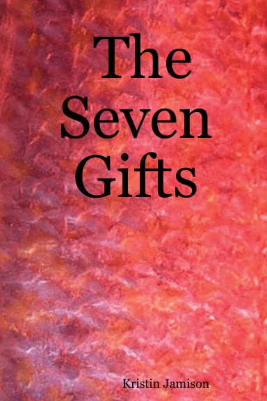 The Seven Gifts