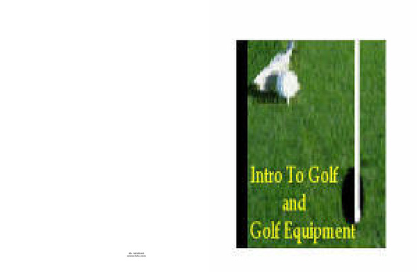 An Introduction To Golf & Golf Equipment