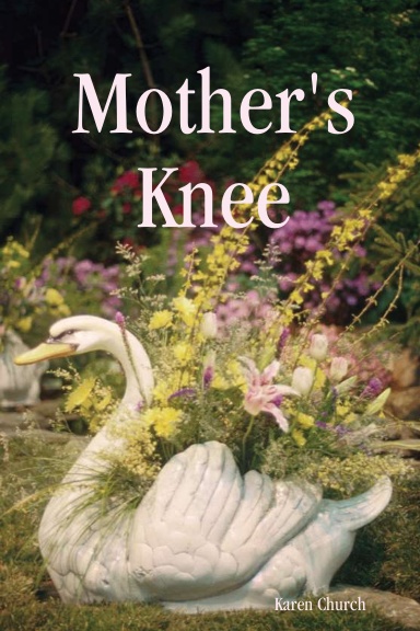 Mother's Knee