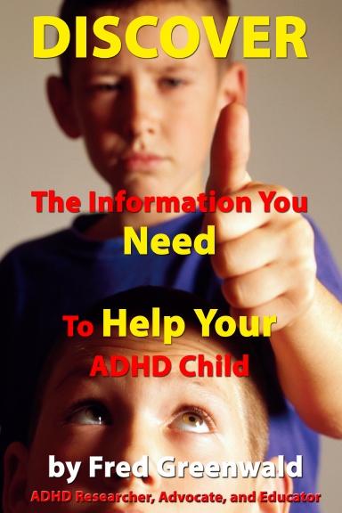 Discover The Information You Need To Help Your ADHD Child