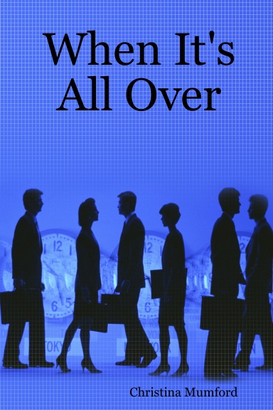 When It's All Over