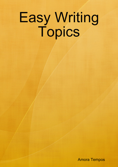 Easy Writing Topics