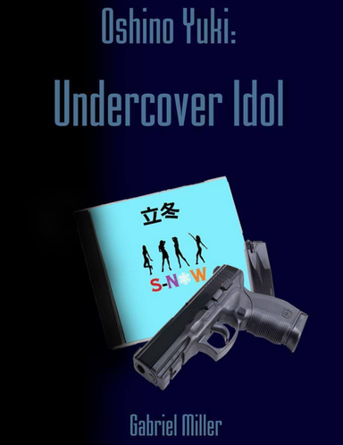 Oshino Yuki: Undercover Idol 1