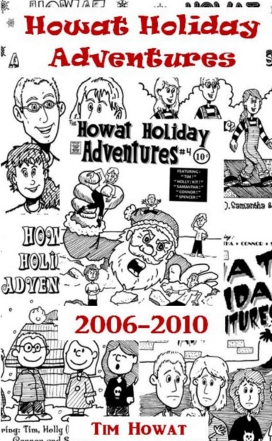 Howat Holiday Adventures 2006 - 2010
