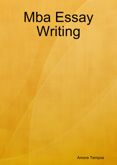 Mba Essay Writing