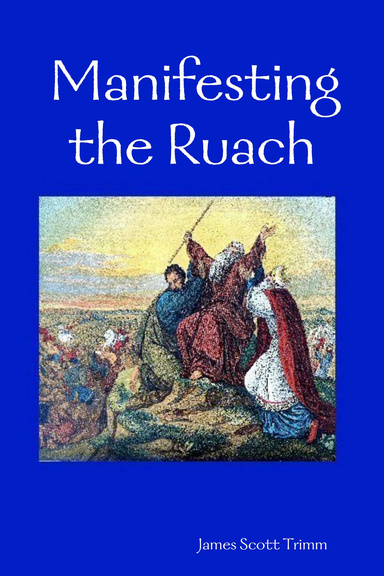 Manifesting the Ruach