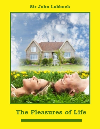 The Pleasures of Life (Illustrated)