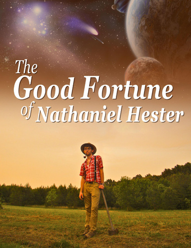 The Good Fortune of Nathaniel Hester