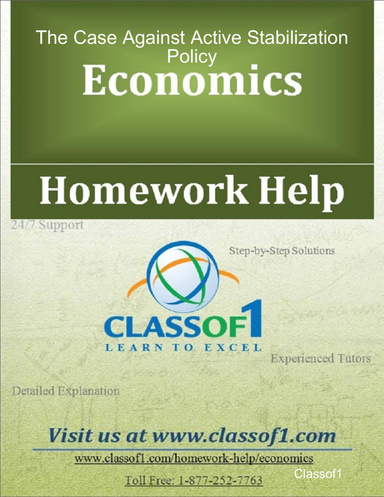 The Case Against Active Stabilization Policy