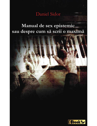 Manual de sex epistemic sau despre cum să scrii o maximă