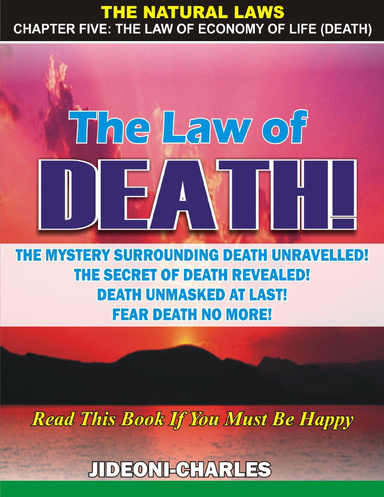 The Law of Economy of Life: Death