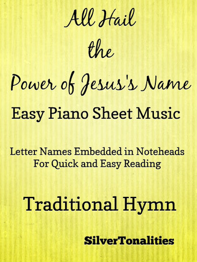 All Hail the Power of Jesus's Name Easy Piano Sheet Music PDF