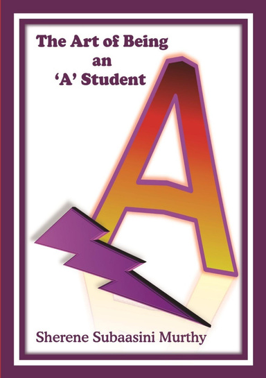 The Art of Being an A Student