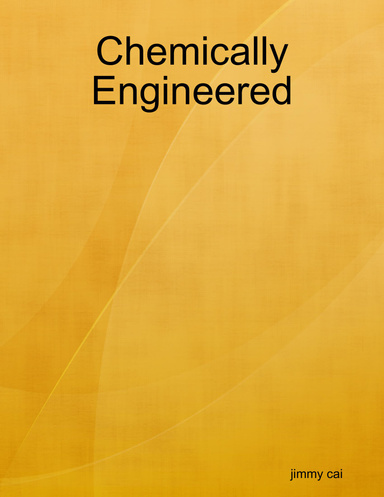 Chemically Engineered