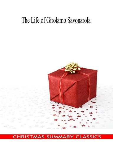 The Life of Girolamo Savonarola