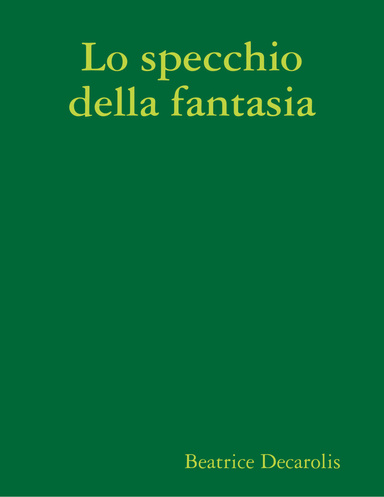 Lo specchio della fantasia