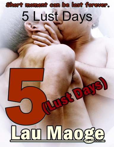 5 Lust Days