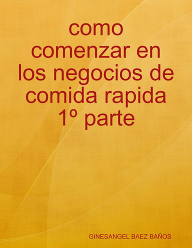 como comenzar en los negocios de comida rapida