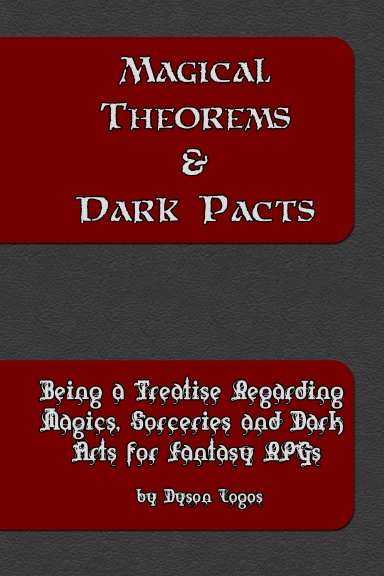 Magical Theorems & Dark Pacts - softcover
