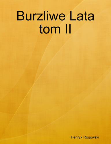 Burzliwe Lata tom II